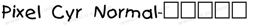 Pixel Cyr Normal字体转换